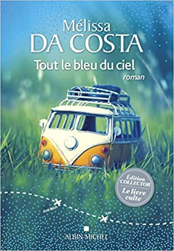 Ecost Customer Return Book Melissa Da Costa All the Blue in the Sky: Collector's Edition(French)