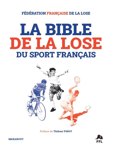 Ecost Customer Return Book The Bible of the lose of French sport: The epic fails of French sport(Fre